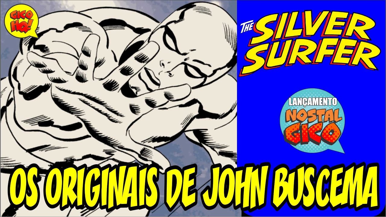OS ORIGINAIS DE JOHN BUSCEMA NO SURFISTA PRATEADO! IMPERDÍVEL!