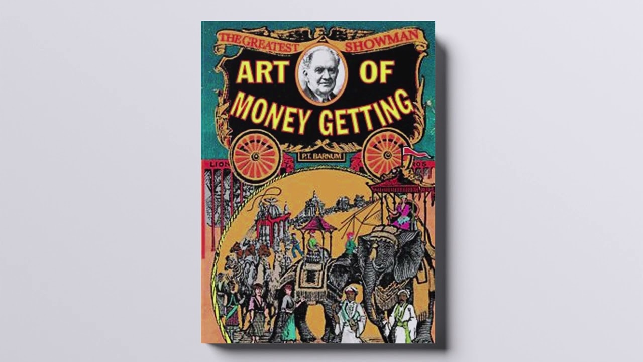 THE ART OF MONEY GETTING by P.T. Barnum Full Audiobook