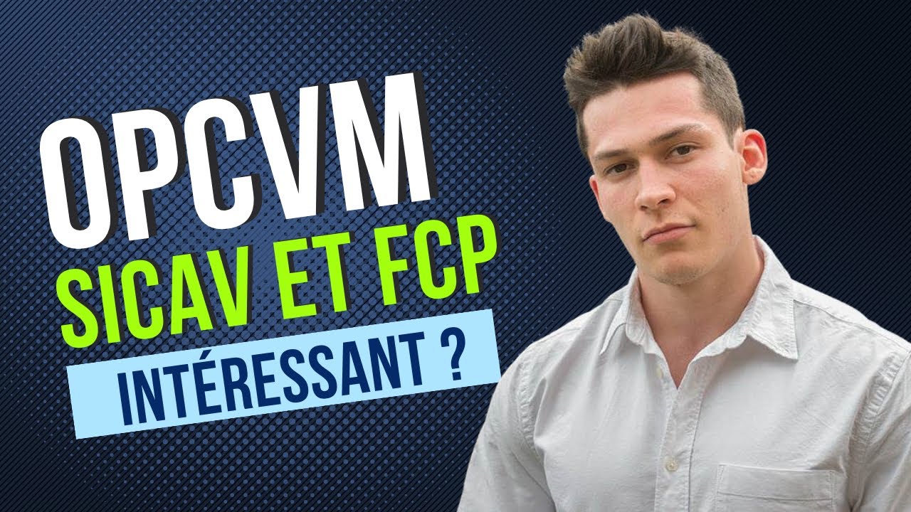OPCVM definition : Comment ça marche ? (SICAV et FCP)