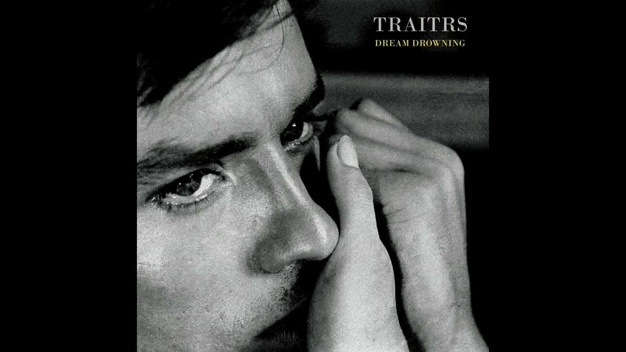 TRAITRS-  Dream Drowning (Official Audio)