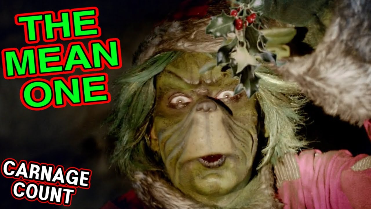 The Mean One (2022) Carnage Count