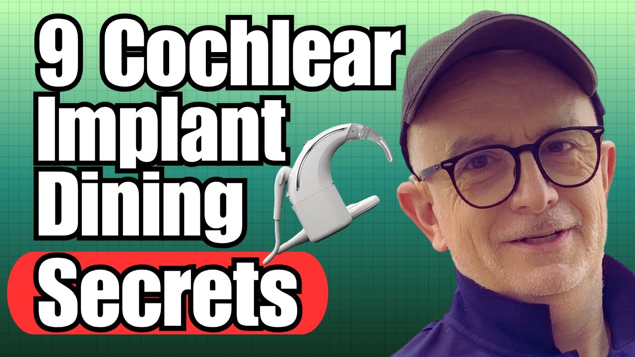 9 Restaurant Secrets Every Cochlear Implant User NEEDS