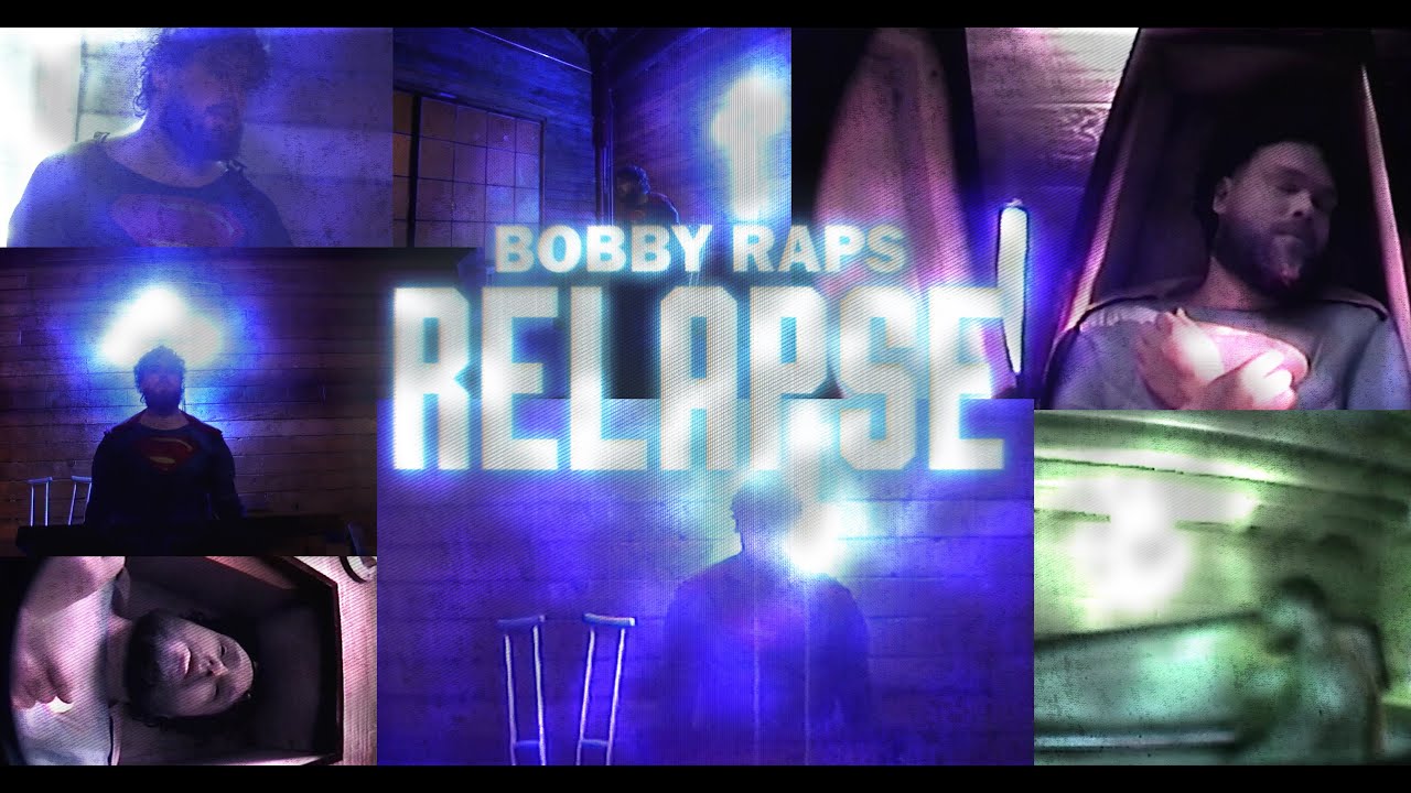 bobby raps - relapse