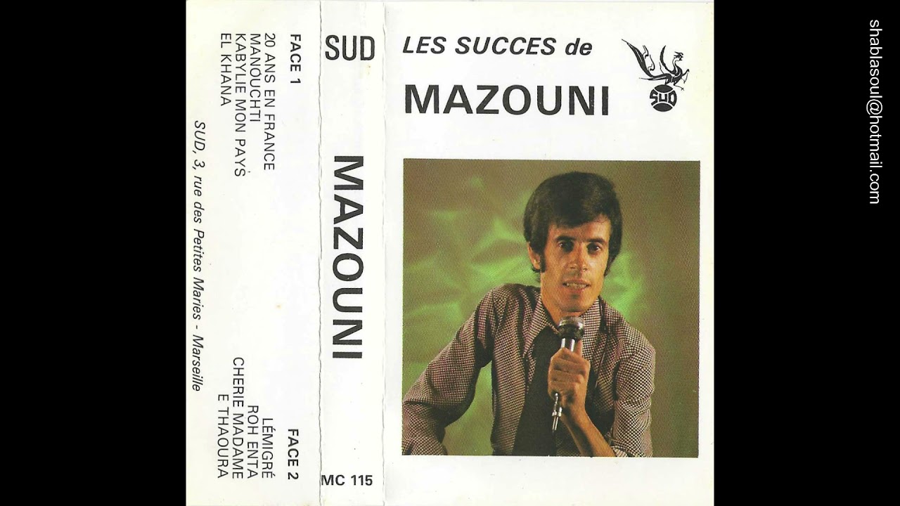 Mazouni - B1 - L'Emigré - Les succès de Mazouni