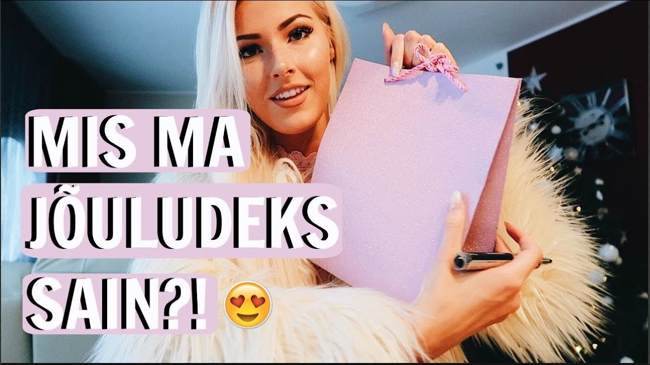 MIS MA JÕULUDEKS SAIN?!