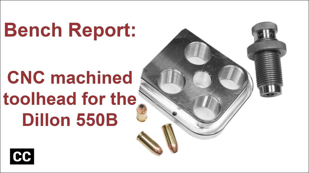 Bench Report: CNC machined toolhead for the Dillon 550B