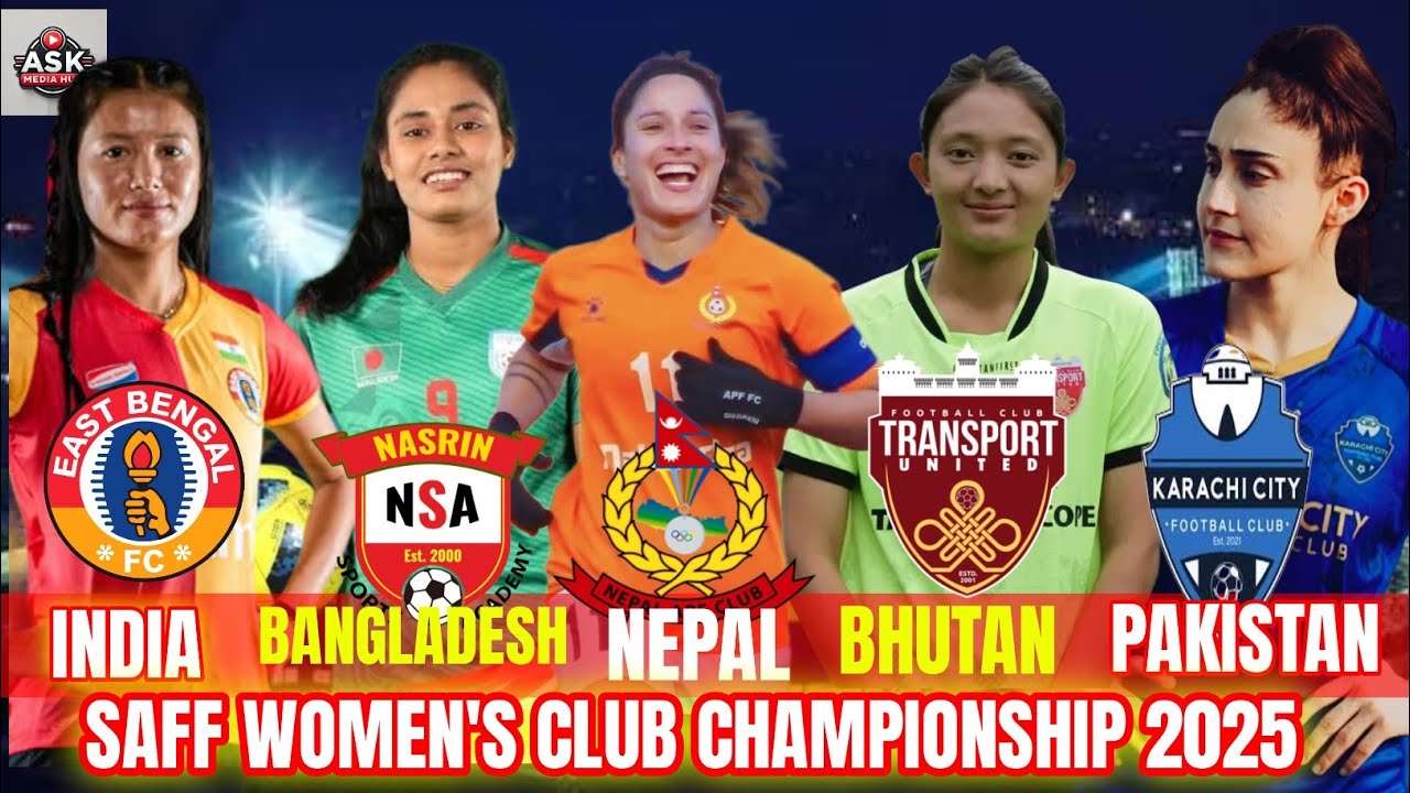 Nepal Is Hosting SAFF Women's Club Championship 2025 | Detsils of Tournament and participated Team.