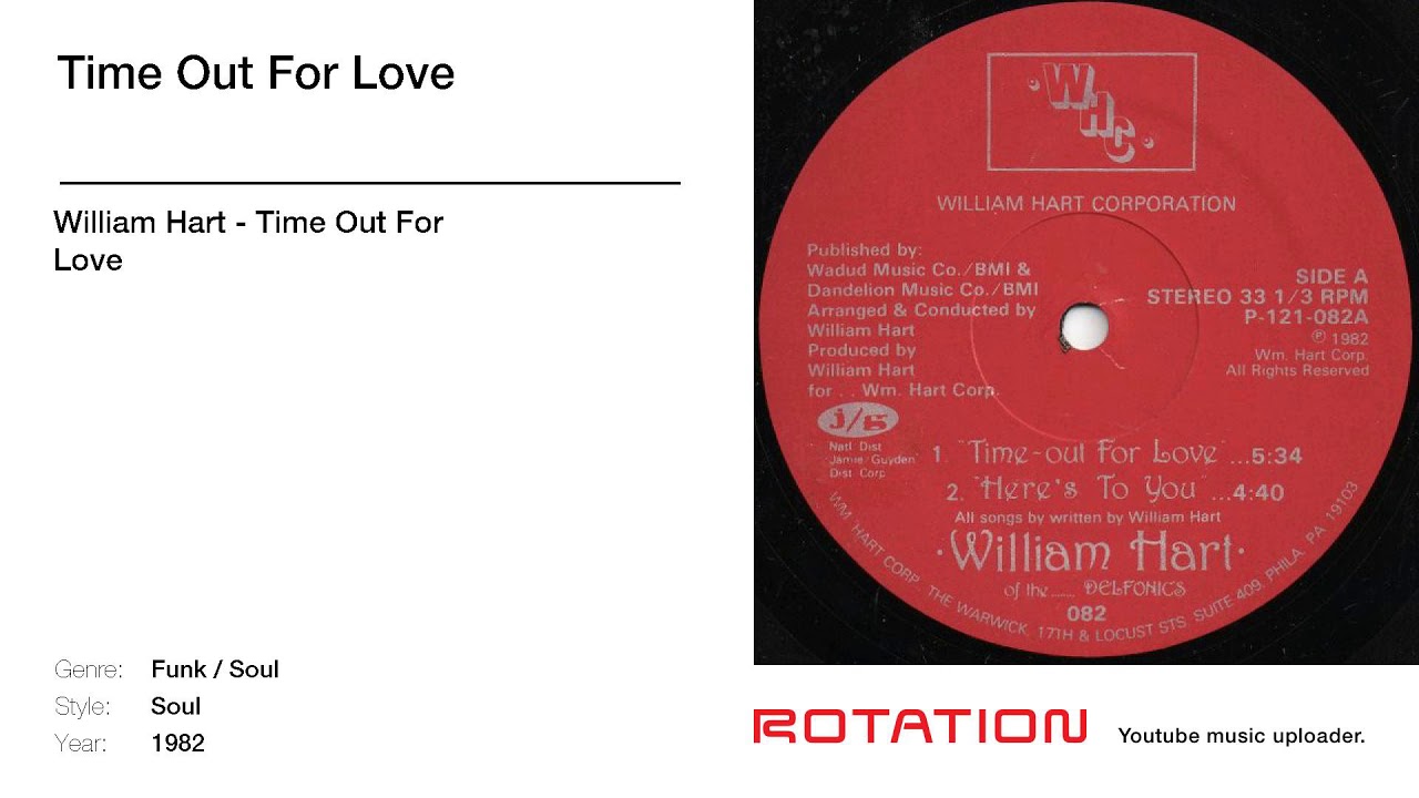 William Hart - Time Out For Love