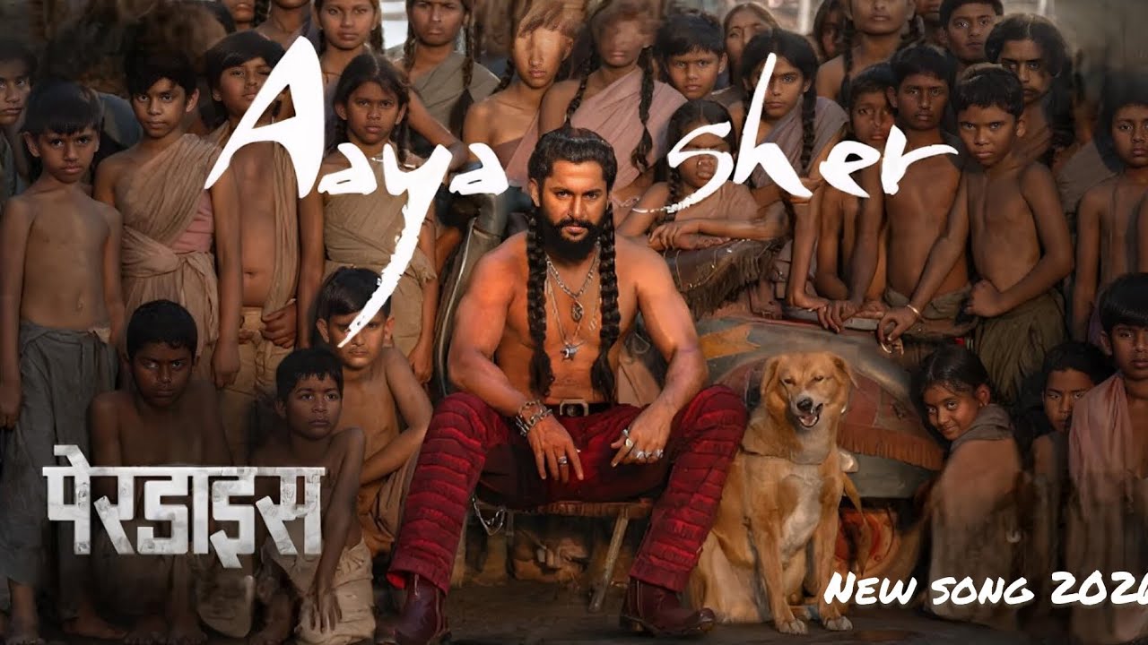 Aaya Sher (Hindi) | The Paradise | Nani | Anirudh Ravichander | Srikanth Odela