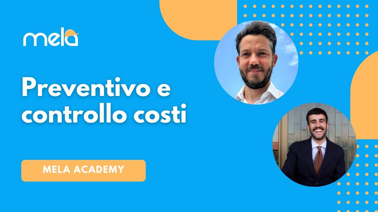 Mela Academy: Preventivo e controllo costi