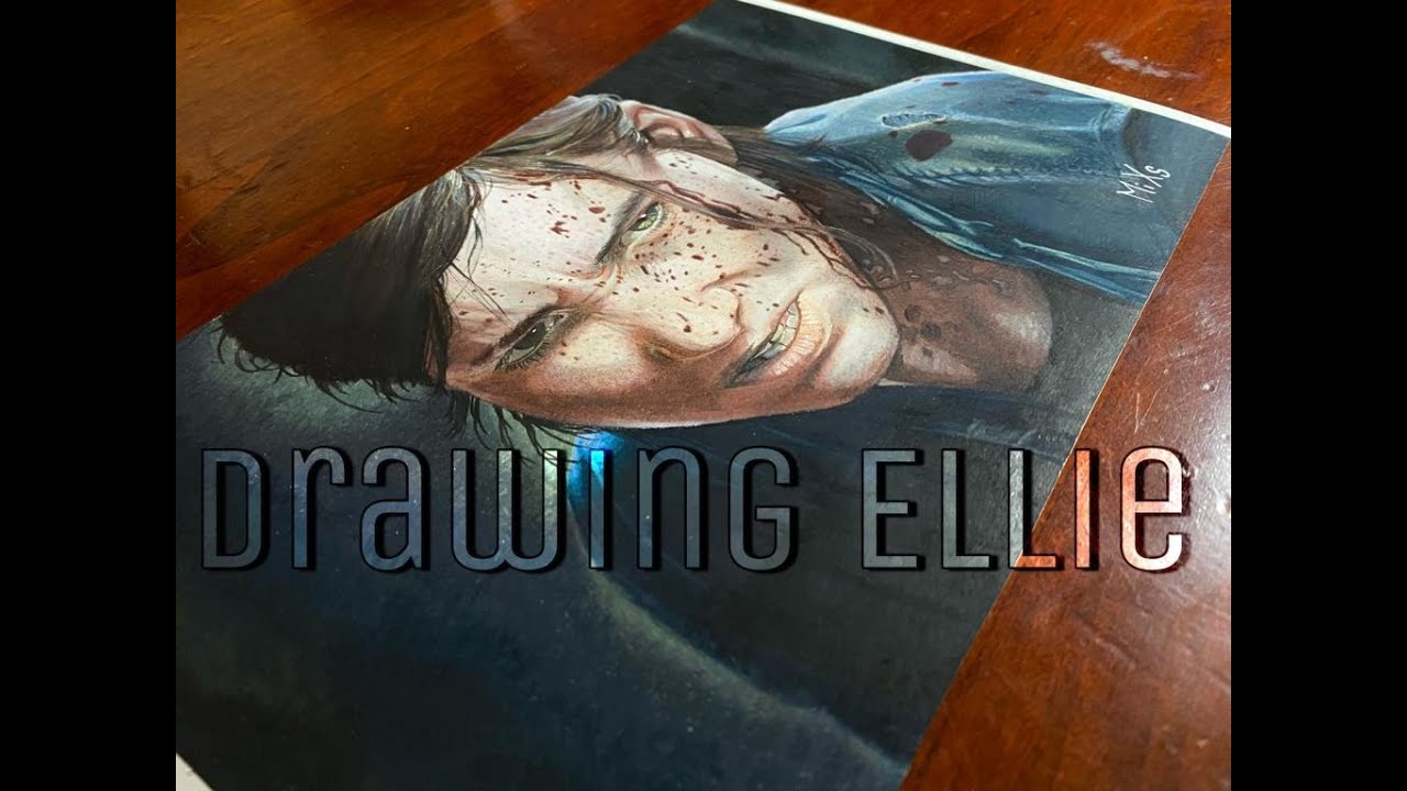 The Last of Us - Drawing Ellie - MiXs Art
