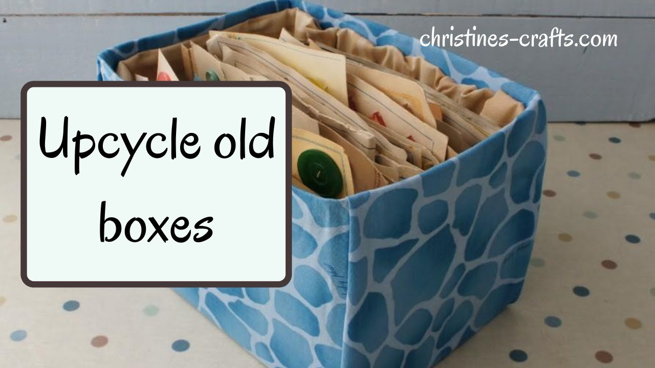 HOW TO DECORATE CARDBOARD BOXES WITH FABRIC - DIY UPCYCLE pretty storage for your home