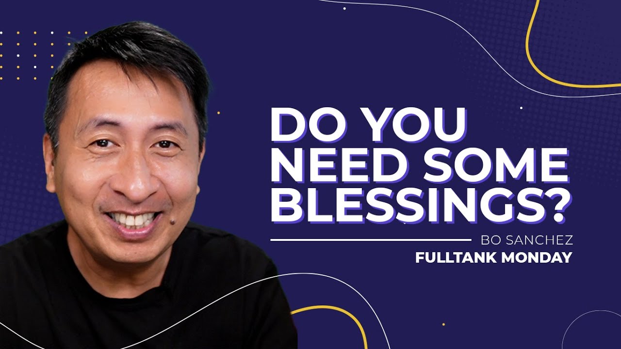 FULLTANK MONDAY: Do you need some blessings?