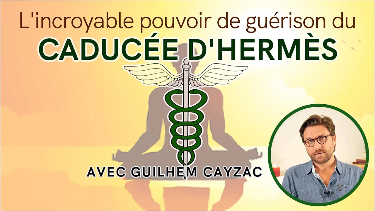 Gu&eacute;rison spirituelle : le pouvoir du Caduc&eacute;e d'Herm&egrave;s, secret des th&eacute;rapeutes ess&eacute;niens