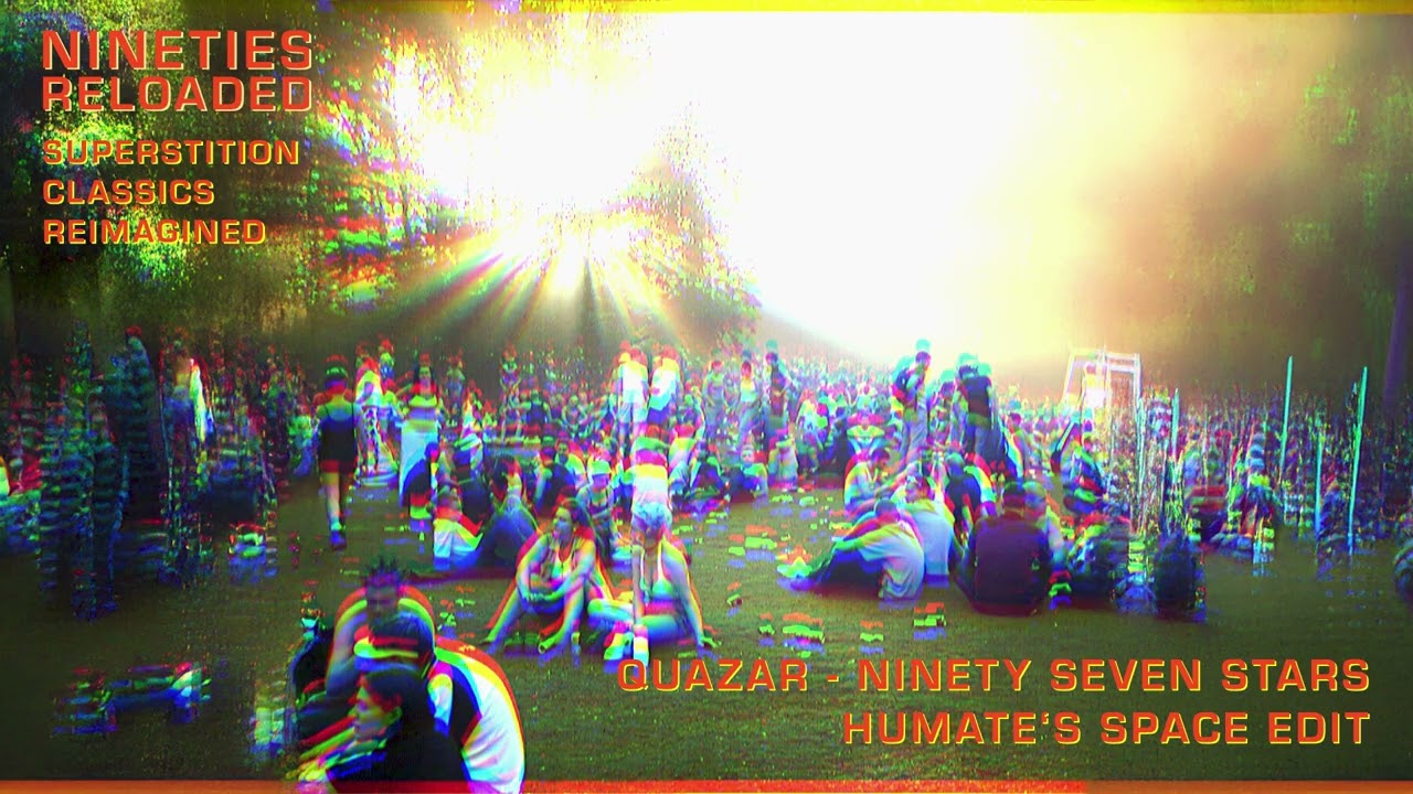 Quazar: Ninety-Seven Stars (Humates Space Edit)