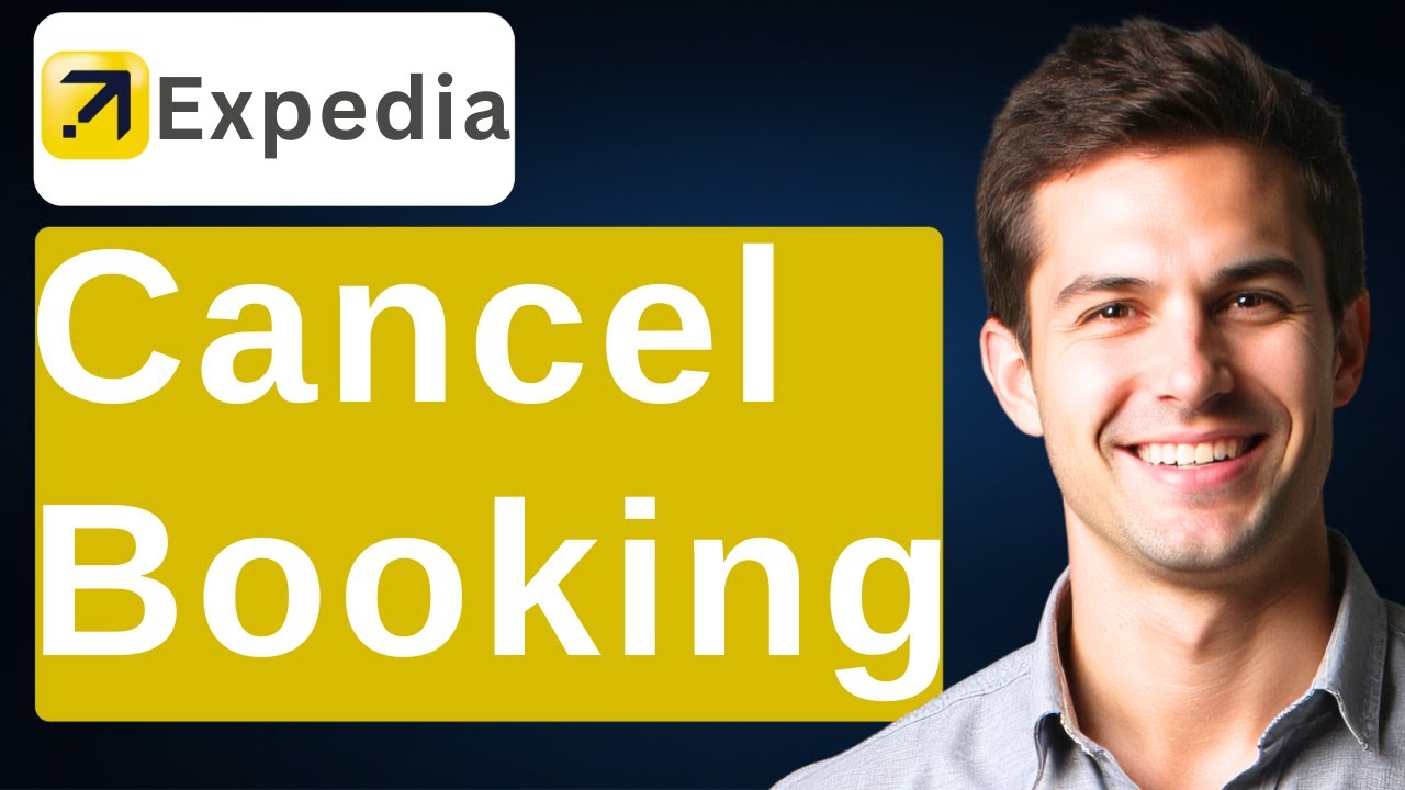 How To Cancel A Booking On Expedia [2026 Guide]