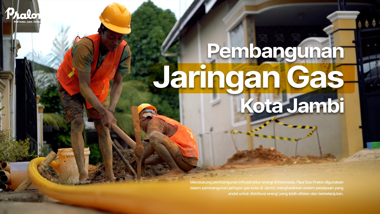 PROJECT REFERENCE PRALON - PEMBANGUNAN JARINGAN GAS KOTA JAMBI