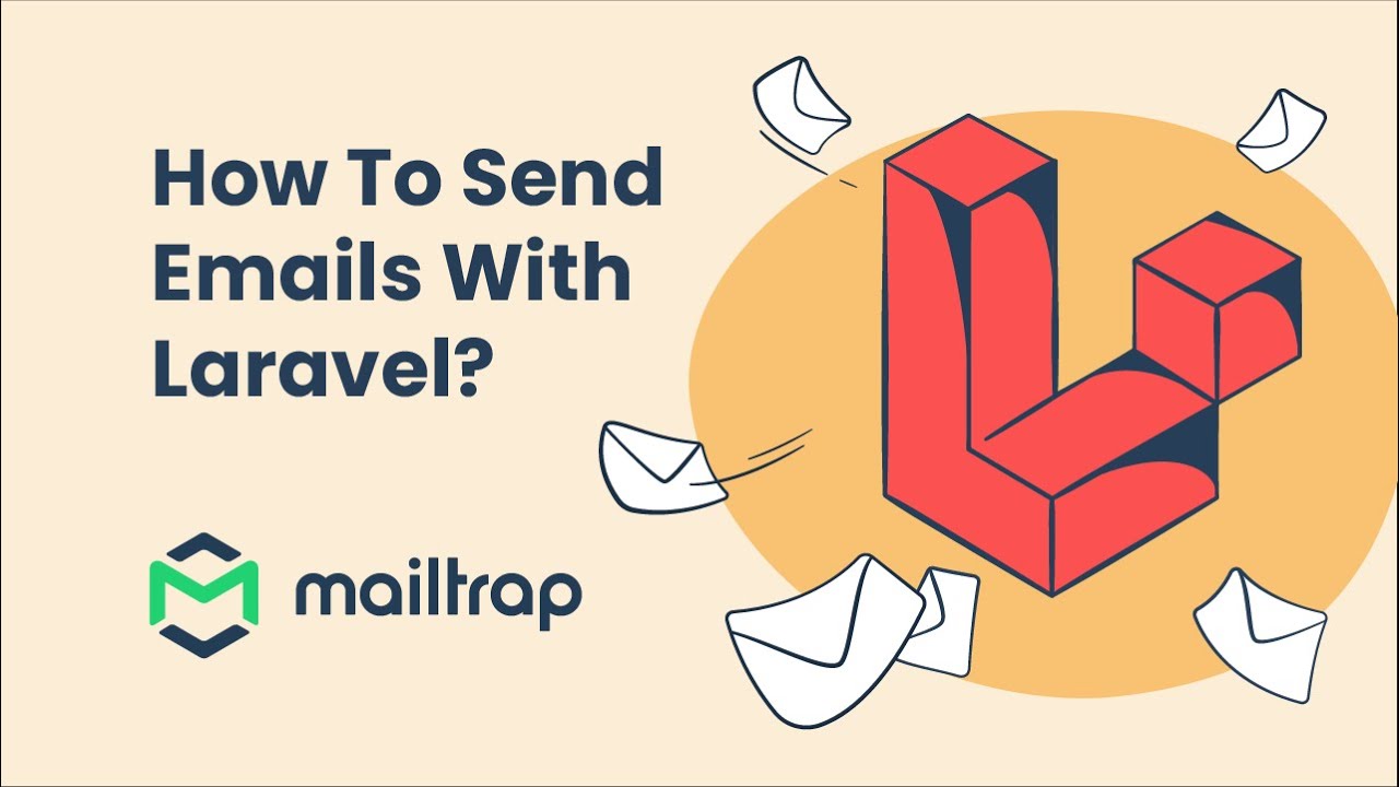 Учебник Laravel: как работает отправка писем в Laravel — Mailtrap