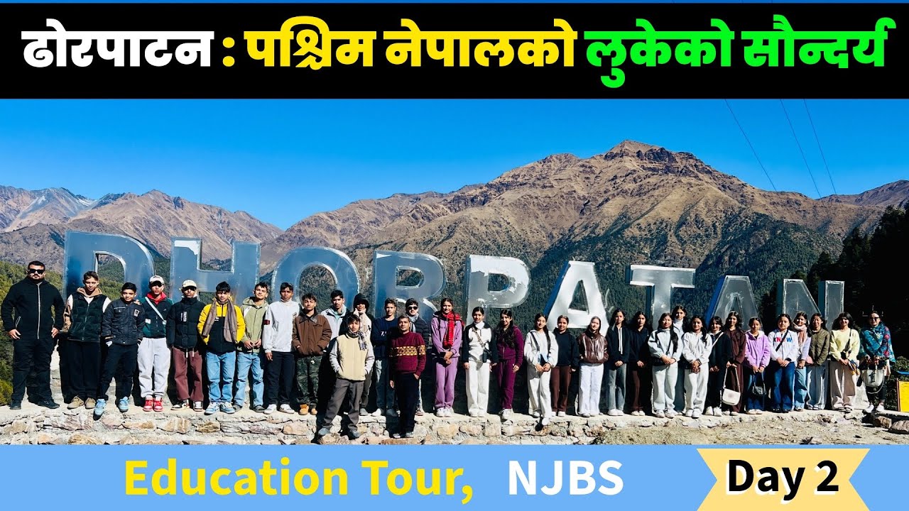 Dhorpatan / Hidden Beauty of Western Nepal / ढोरपाटनसम्मको यात्रा / Education Tour 2082 / Day 2