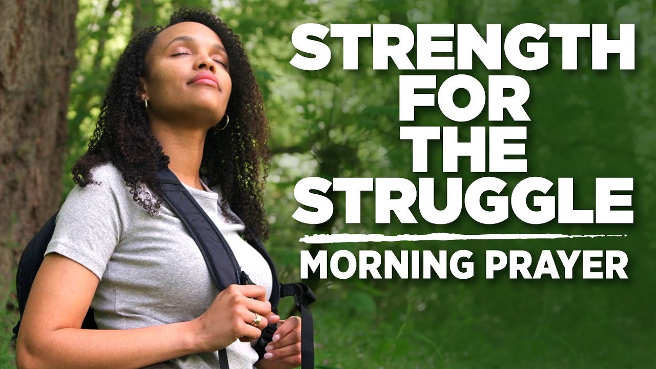 God Will Strengthen You and Uplift You | Begin Your Day With This Morning Prayer