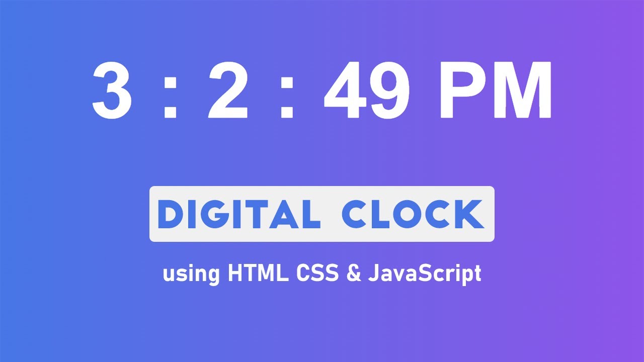 Цифровые часы с использованием HTML CSS и JavaScript