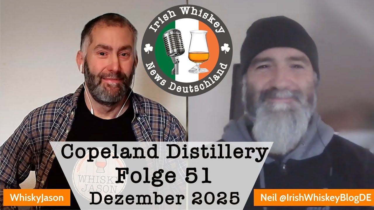 Copeland Distillery - Irish Whiskey News Deutschland Podcast Episode 51 - Dezember 2025