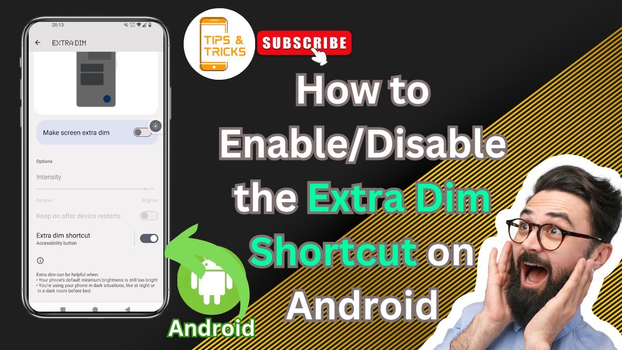 How to Enable/Disable the Extra Dim Shortcut on Android | Tips & Tricks