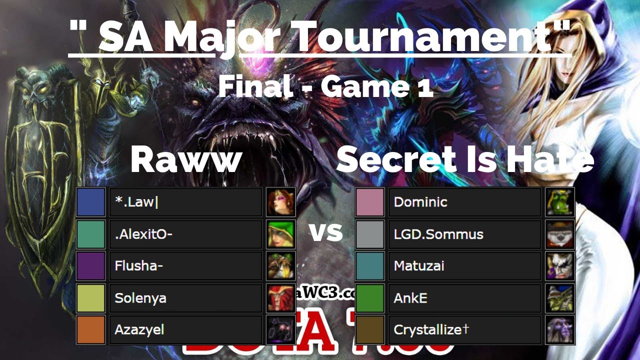 Raww vs Secret is Hate || Final - Game 1 || SA Major Tournament || Dota RGC
