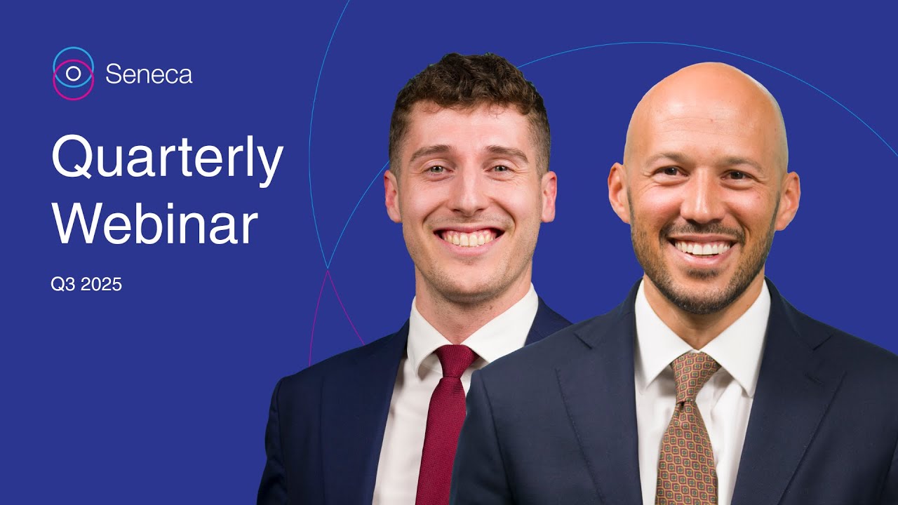 Seneca Quarterly Webinar - Q3 2025