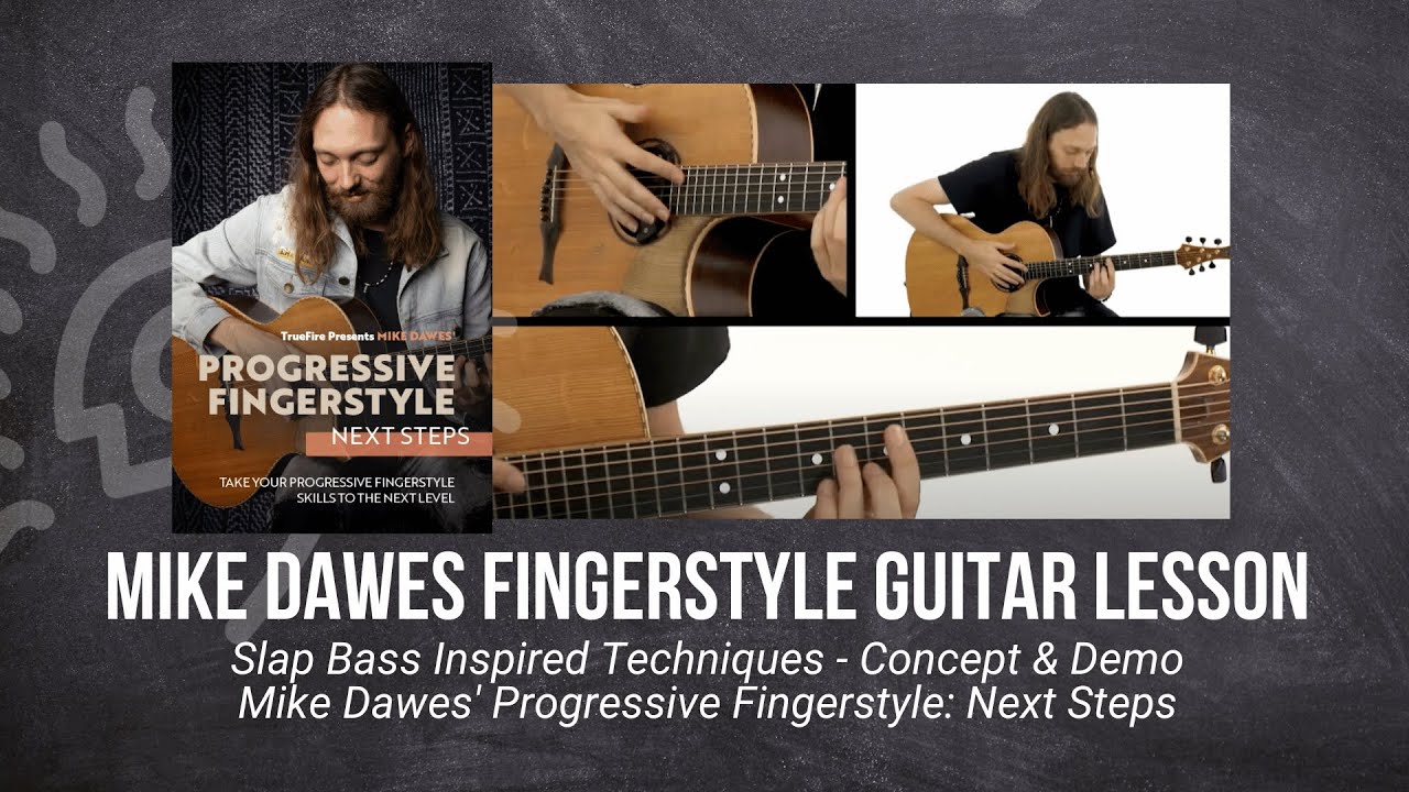 🎸 Mike Dawes Guitar Lesson - Slap Bass Inspired Techniques - Concept & Demo - TrueFire