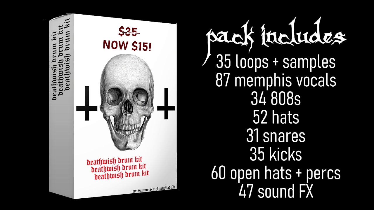 DEATHWISH DRUM KIT (Prod. FrickMadeIt x $ummer$)