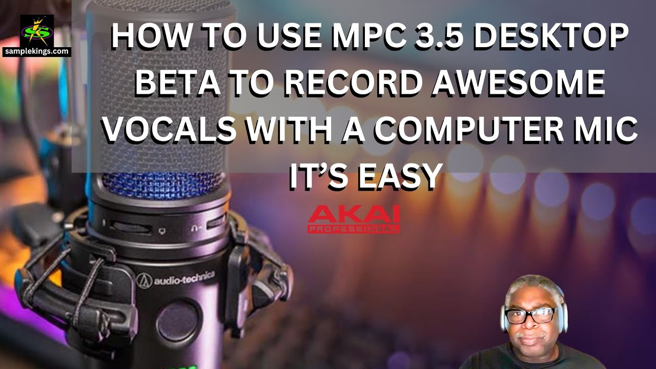 HOW TO USE MPC3 5 DESKTOP BETA TO RECORD AWESOME VOCALS