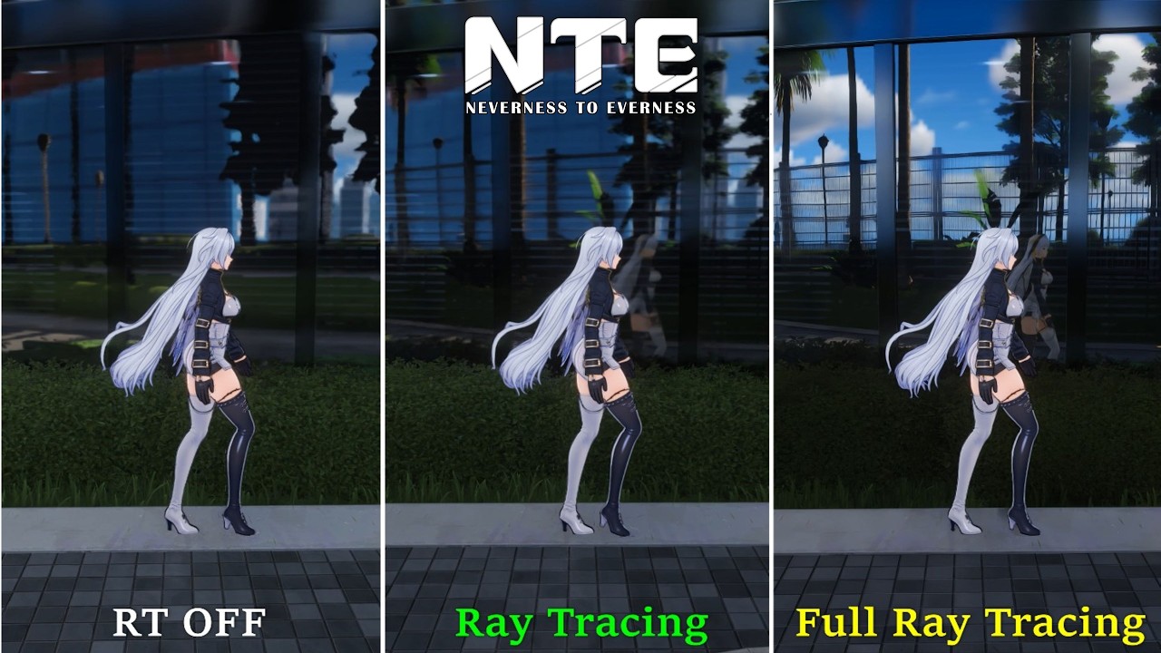 RTX OFF vs ON vs Full Ray Tracing &ndash; Graphics Comparison | Neverness to Everness