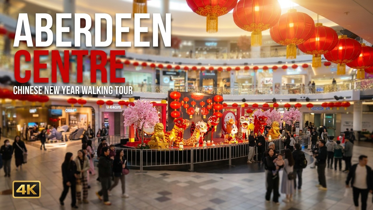 🇨🇦  [4K]  🛍  2026 Aberdeen Centre |  Lunar New Year Celebration & Cultural Market Walk | BC, Canada 
