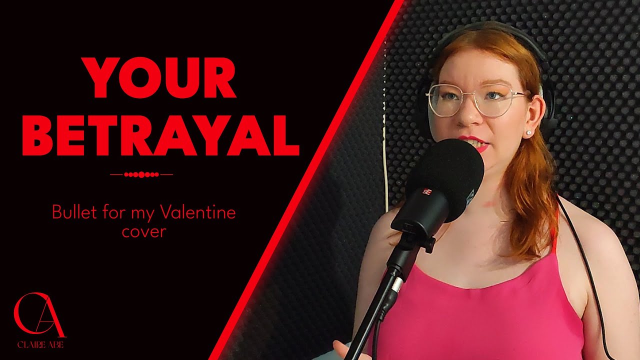 Your Betrayal - Bullet for My Valentine Cover