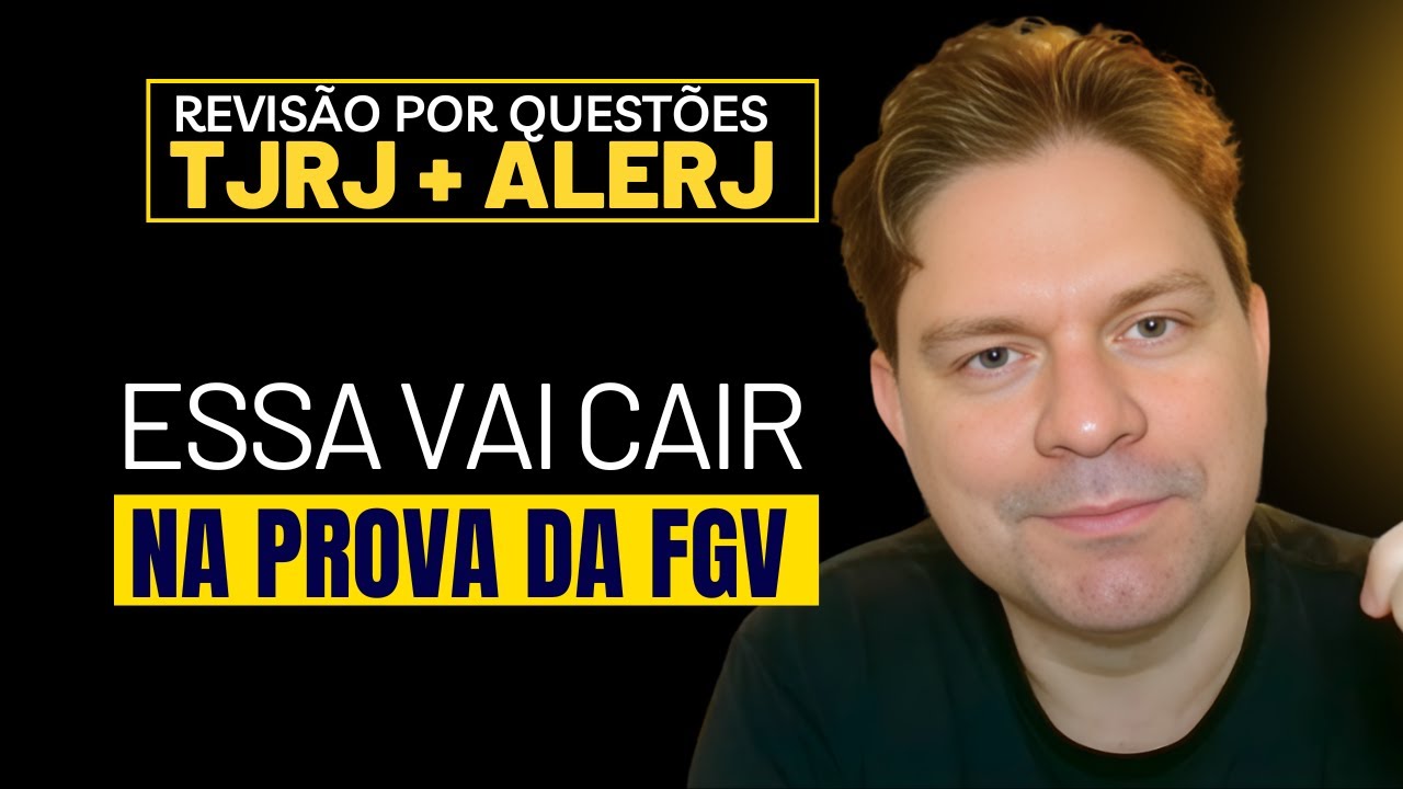 REVIS&Atilde;O TJRJ + ALERJ:  A FGV SEMPRE COBRA ATOS ADMINISTRATIVOS