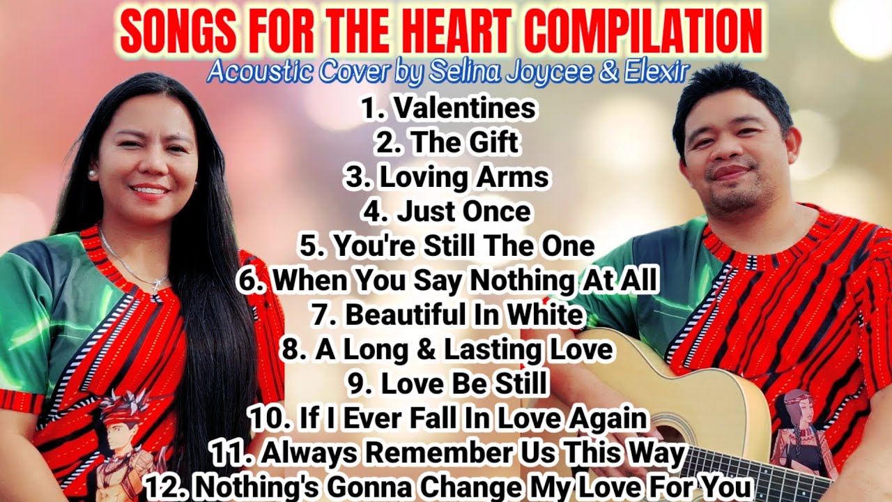 SONGS FOR THE HEART COMPILATION | Acoustic Cover | Selina Joycee & Elexir