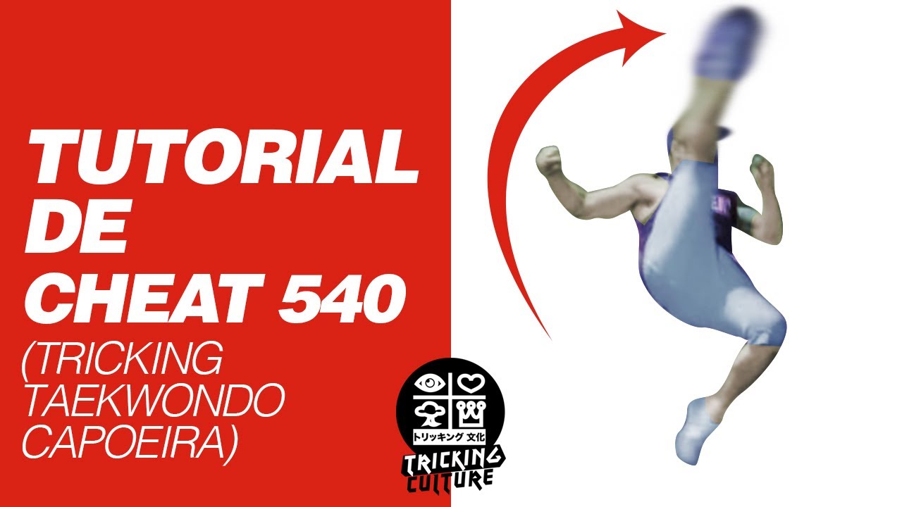 TUTORIAL DE CHEAT 540 ROUND (Tricking / Taekwondo / Capoeira) - Martelo Trocado/rodado