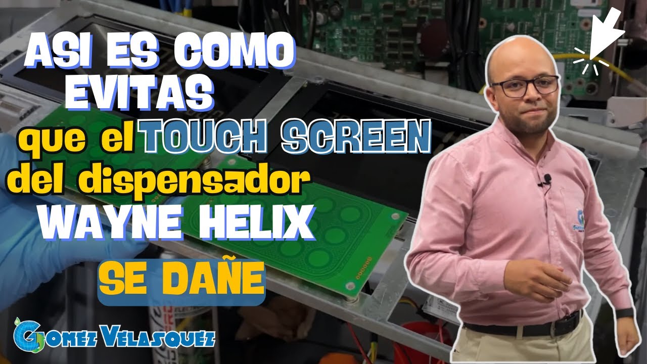 📺ASI ES COMO EVITAS que el TOUCH SCREEN DEL Dispensador WAYNE HELIX SE DAÑE😨