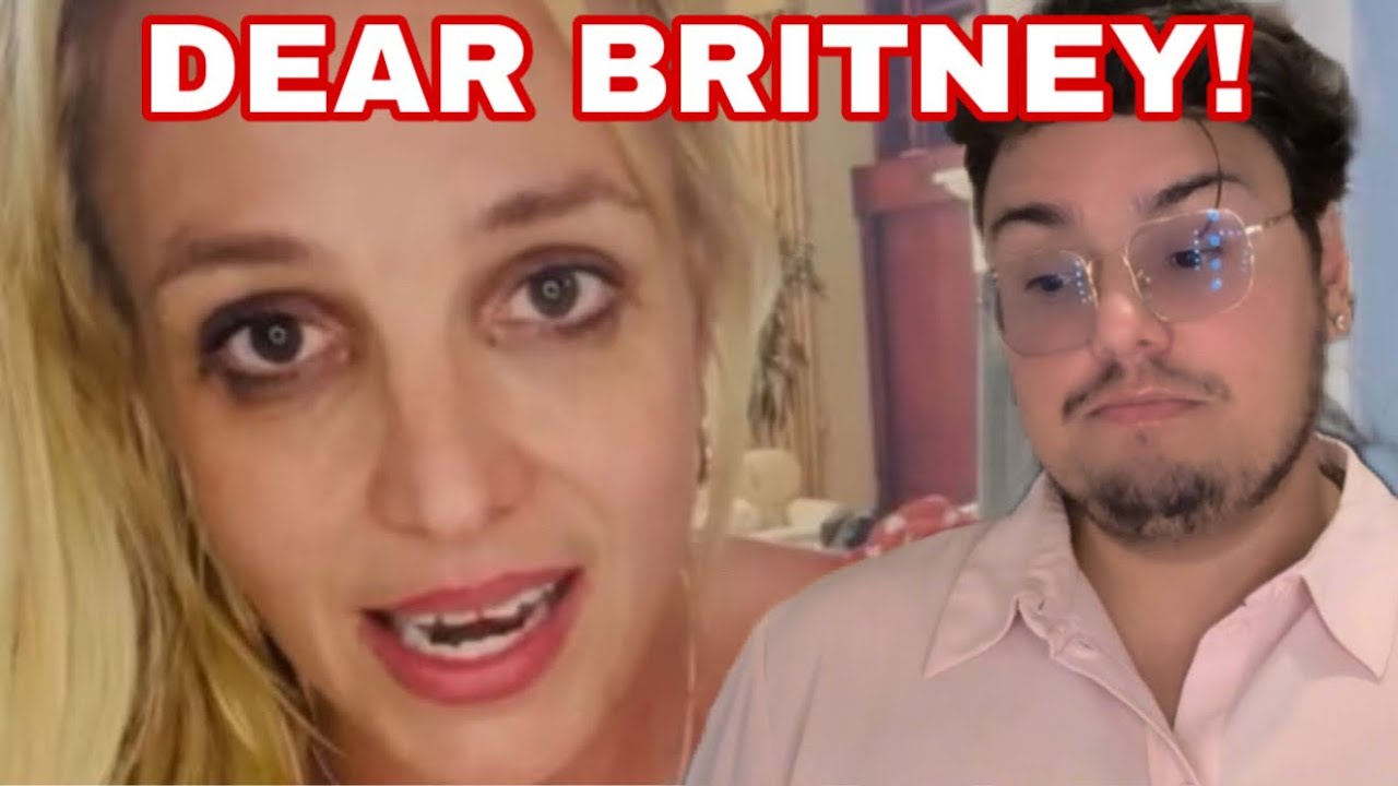 My Message To Britney Spears.