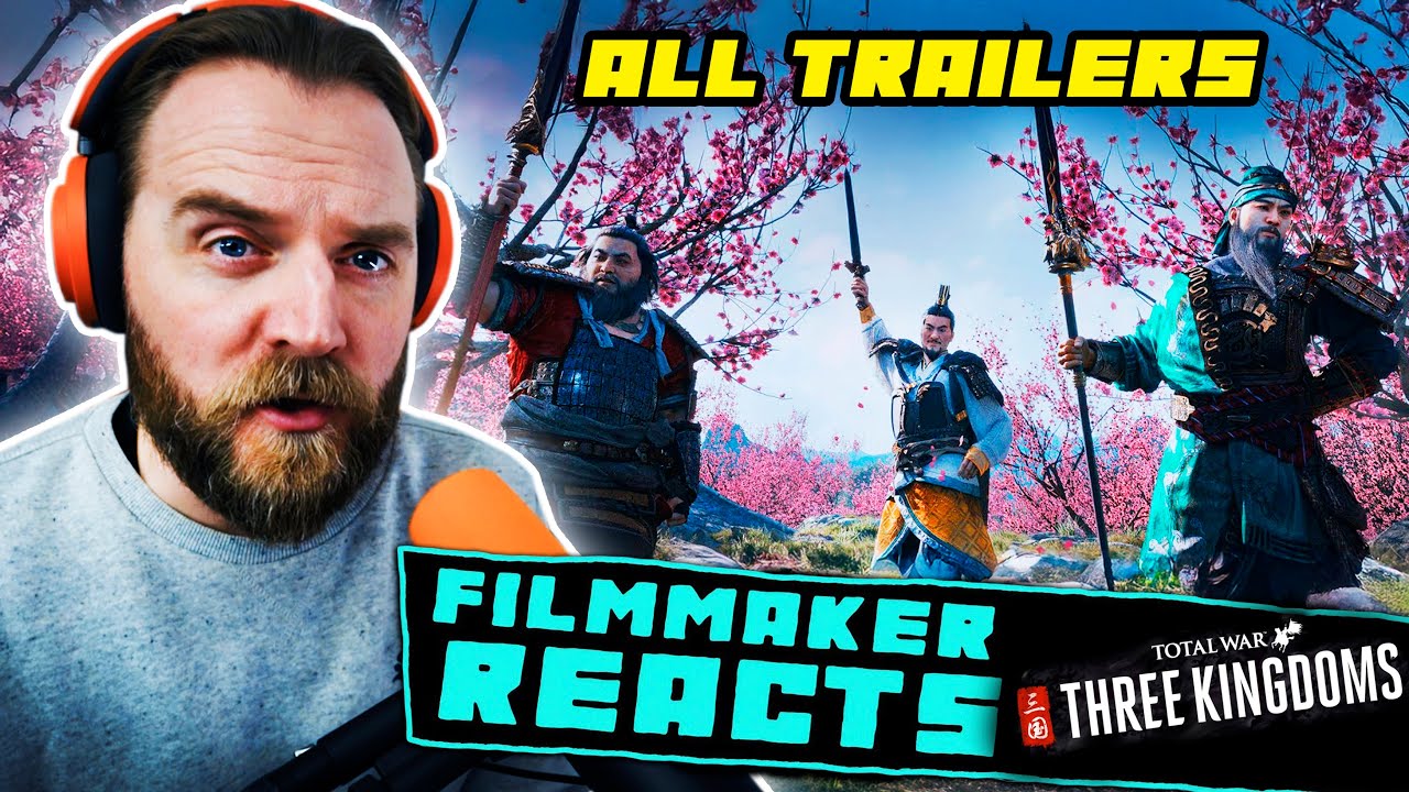FILMMAKER REACTS: TOTAL WAR: THREE KINGDOMS | [ALL TRAILERS!!]