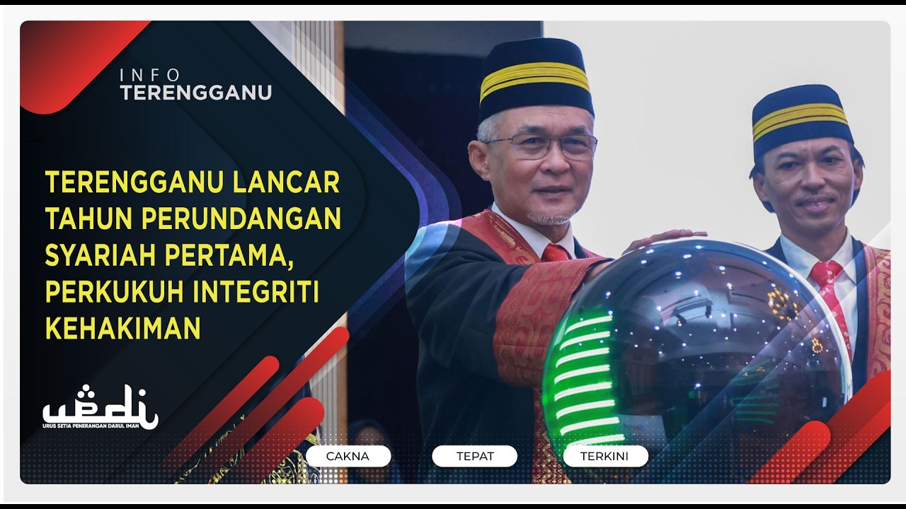 Terengganu Lancar Tahun Perundangan Syariah Pertama, Perkukuh Integriti Kehakiman