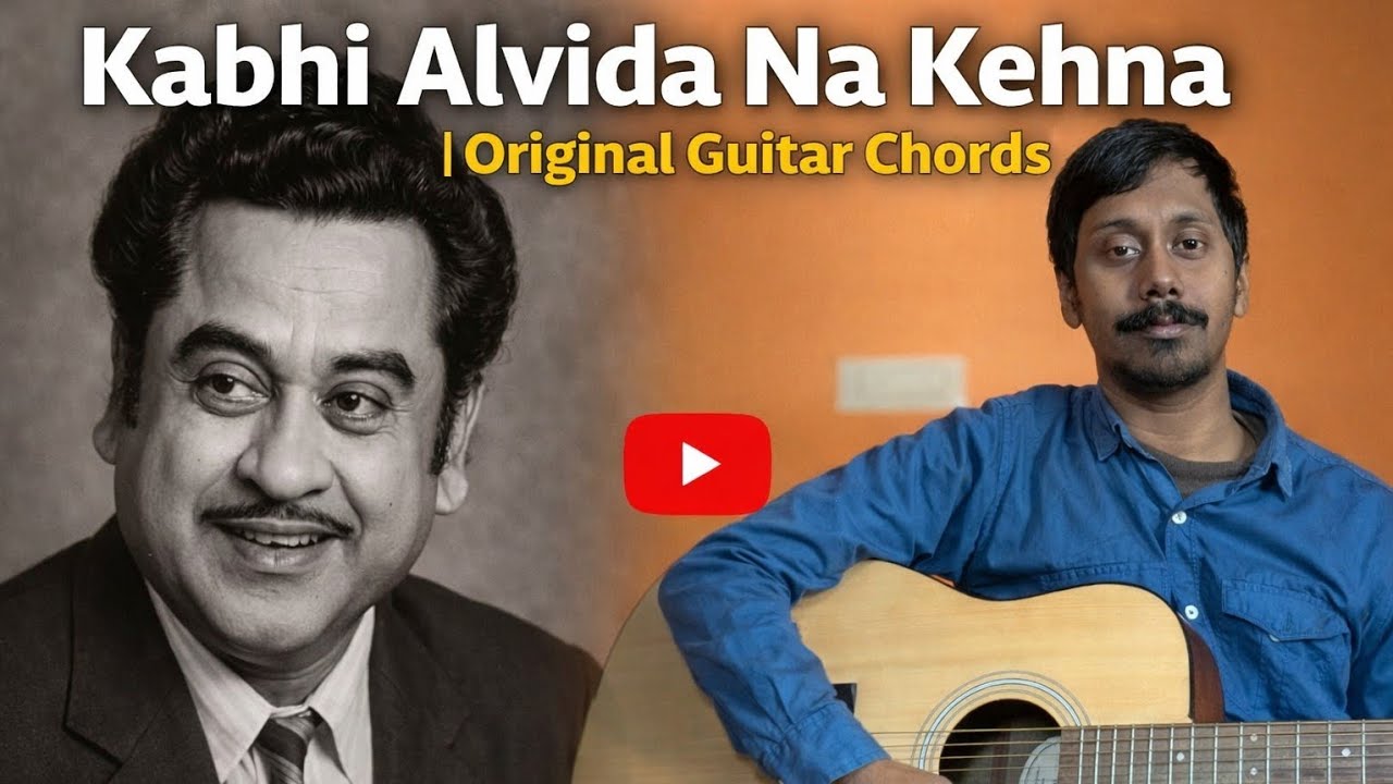 Kabhi Alvida Na Kehna Original Guitar Chords|Kishore Kumar Classic