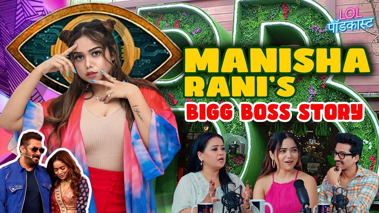 Manisha Rani's - Bigg Boss Story🏠 | Bharti Singh | Harsh |