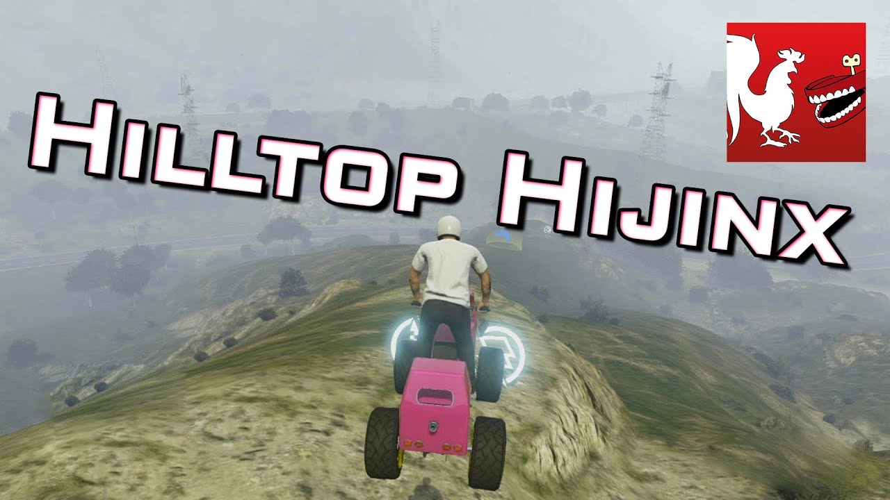 Things to Do In GTA V - Hilltop Hijinx | Rooster Teeth