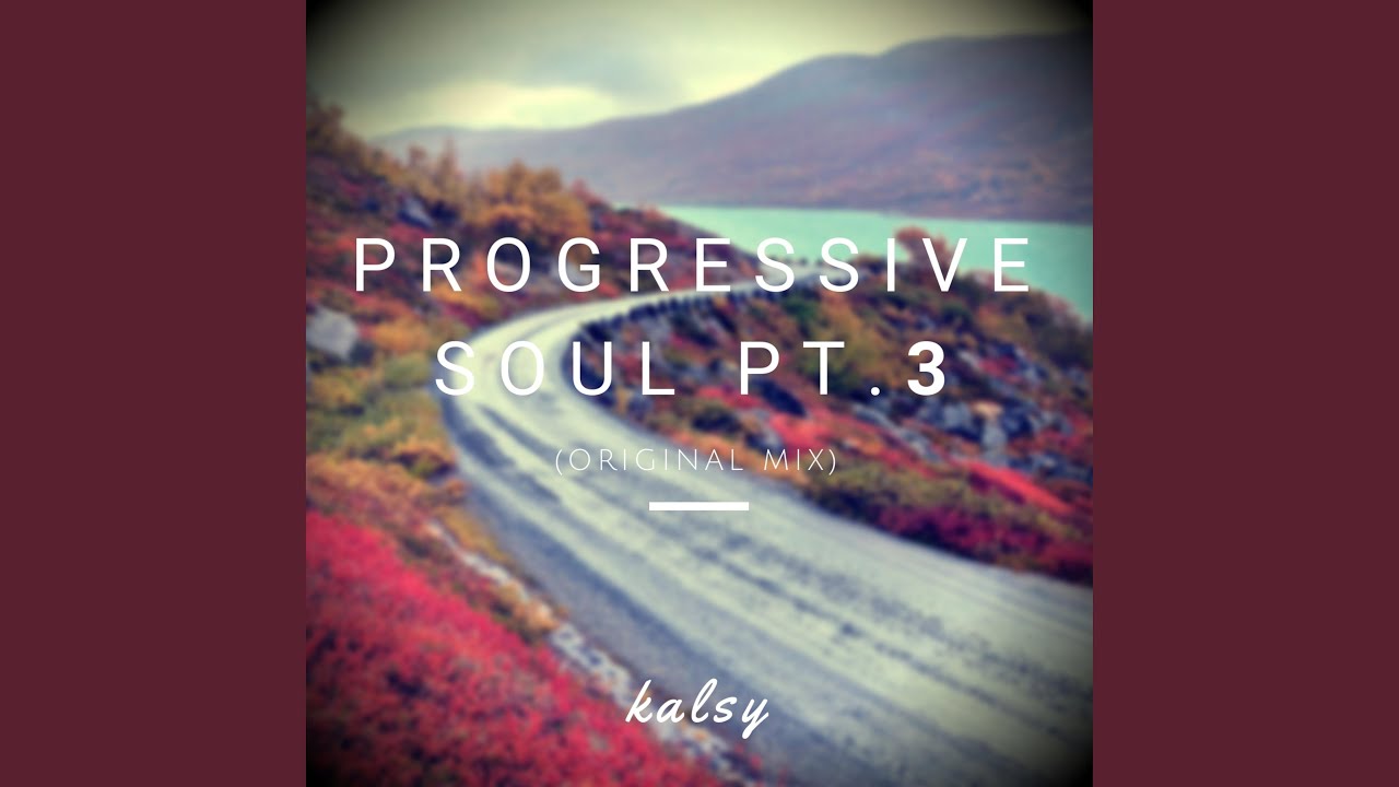 Progressive Soul, Pt. 3
