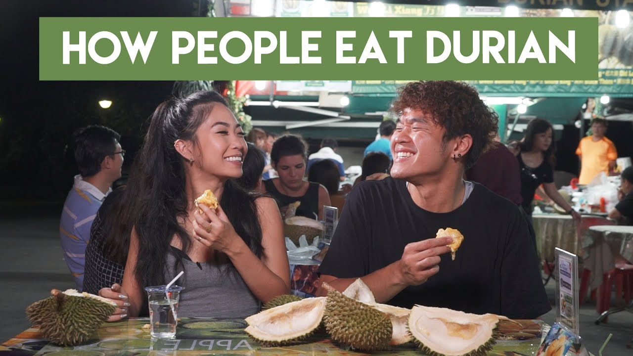 How People Eat Durian