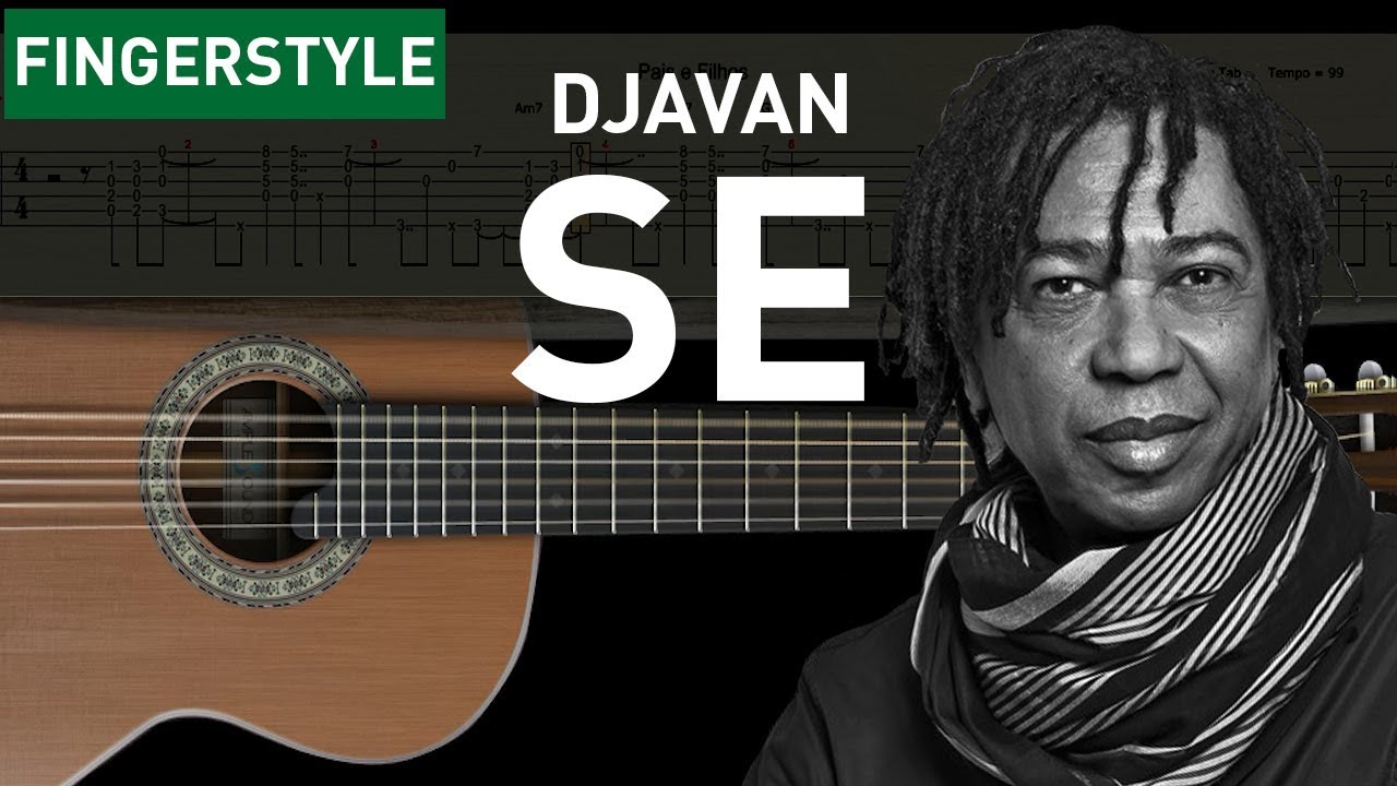 Se - Djavan (Fingerstyle Guitar)