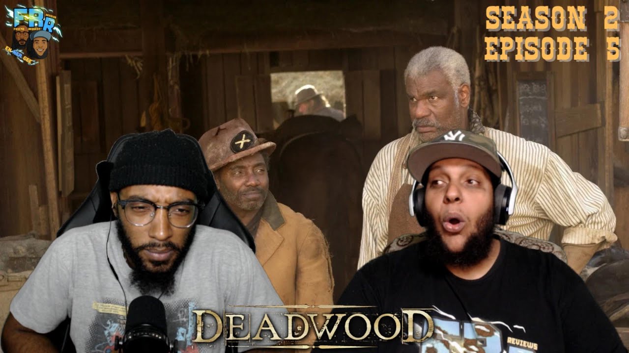 Deadwood Season 2 Episode 5 | Complications | FRR Reaction |