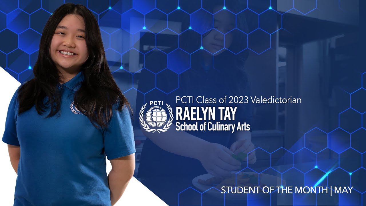 PCTVS Presents | PCTI Student of Month of May and PCTI's Valedictorian | Raelyn Tay